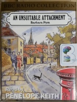 An Unsuitable Attachment written by Barbara Pym performed by Penelope Keith on Cassette (Abridged)
